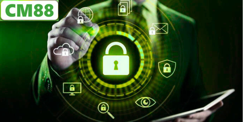 Chính Sách Bảo Mật CM88 - Đảm Bảo An Toàn Cho Người Chơi